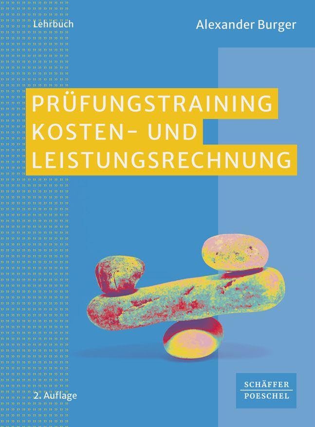 Prüfungstraining Kosten- und Leistungsrechnung Law