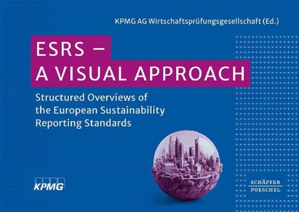 ESRS - A Visual Approach: Structured Overviews of the European Sustainability Standards Law