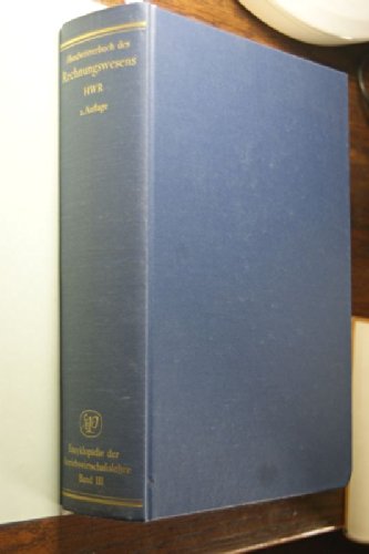 Handwörterbuch des Rechnungswesens (Enzyklopädie der Betriebswirtschaftslehre, Band 3) Books