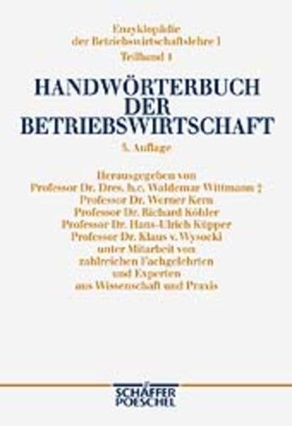 Handwörterbuch der Betriebswirtschaft (Enzyklopädie der Betriebswirtschaftslehre (EdBWL)) Business, Finance & Career
