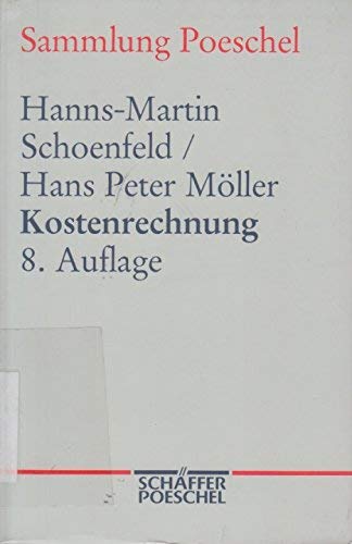 Sammlung Poeschel, Bd.66-68, Kostenrechnung - Schoenfeld, Hanns-Martin book