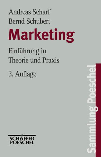 Marketing. Einführung in Theorie und Praxis. Sammlung Poeschel Bd.159 Law