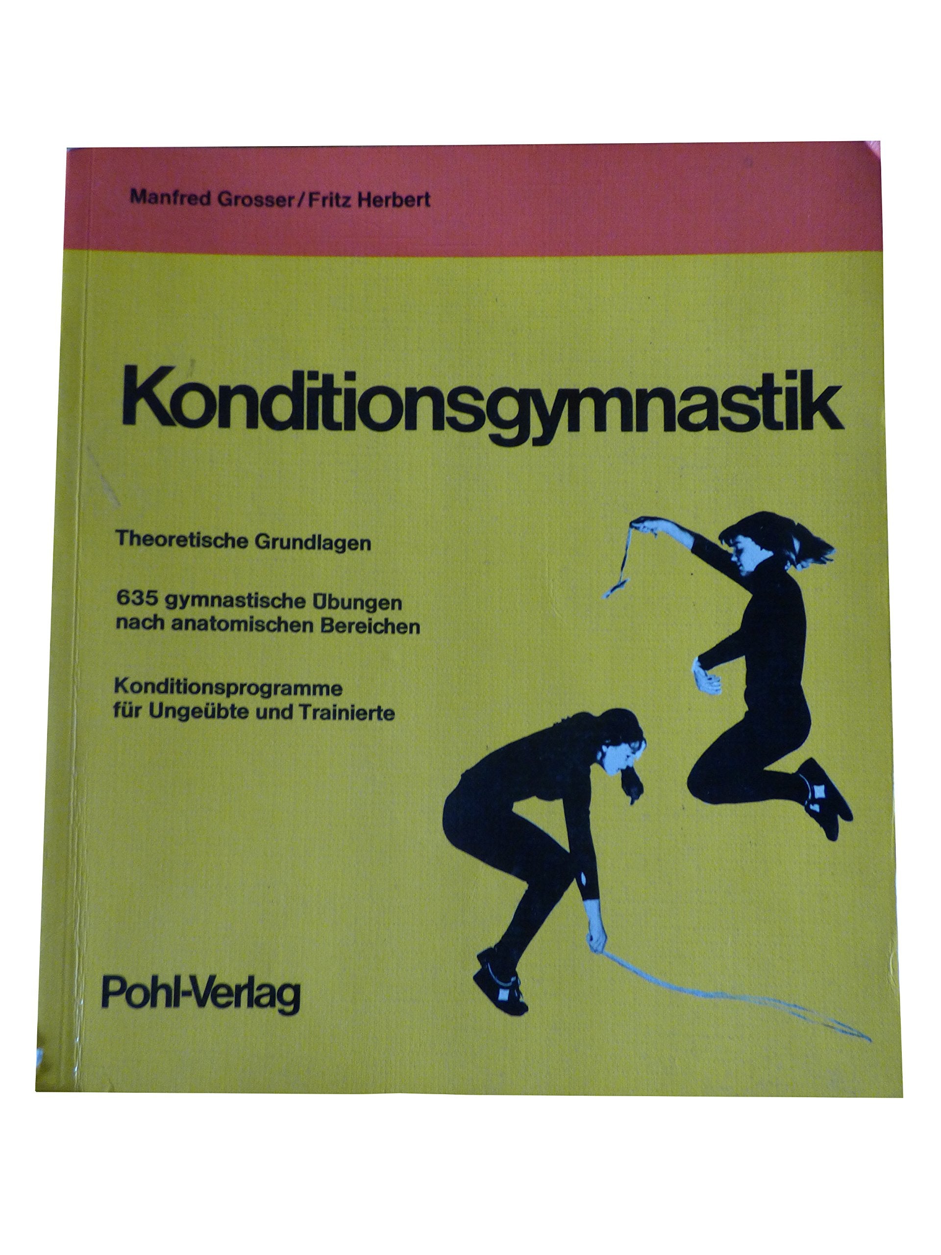 Konditionsgymnastik: Theoretische Grundlagen Books