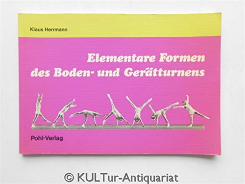 Elementare Formen des Boden- und Gerätturnens.. Grundtätigkeiten. Formgebundene Übungen. Travel