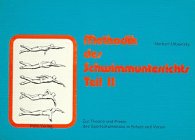 Methodik des Schwimmunterrichts, Tl.2, Zur Theorie und Praxis des Sportschwimmens in Schule und Verein General education