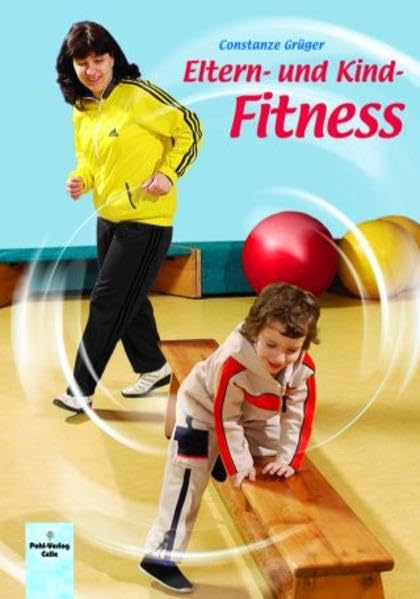 Eltern- und Kind-Fitness Parents & Children