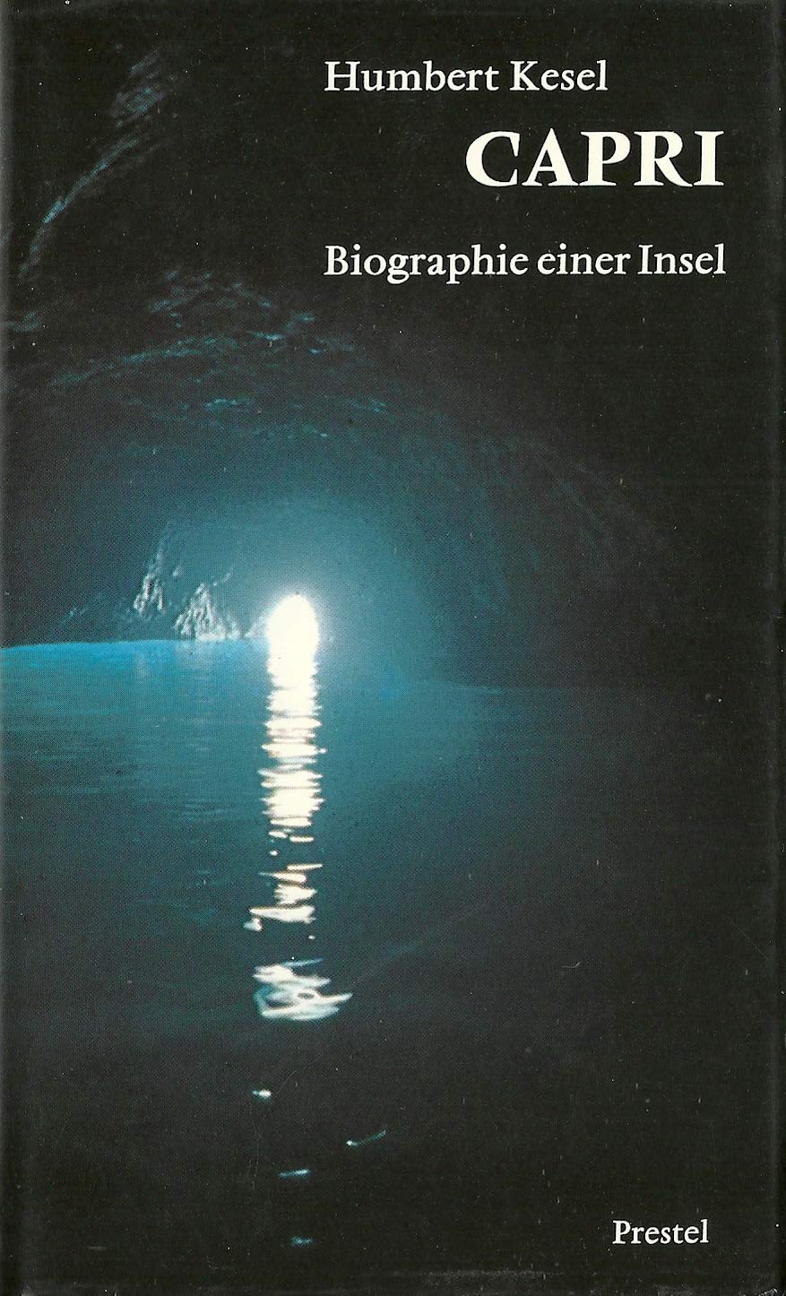 Capri. Biographie einer Insel Memories