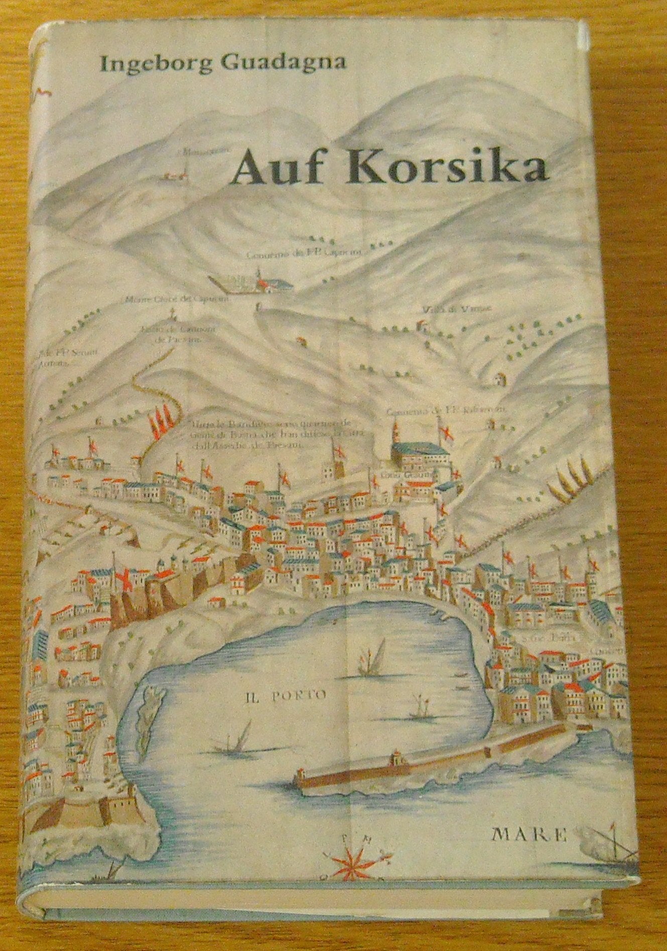 Auf Korsika. Reisen durch Raum und Zeit Travel
