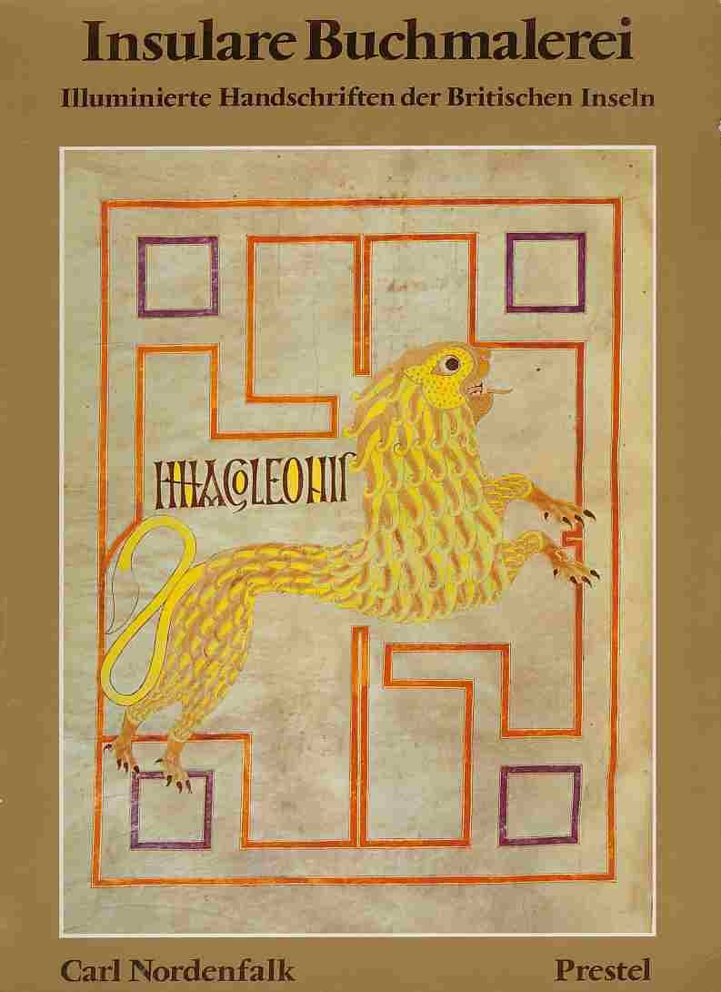 Insulare Buchmalerei. Illuminierte Handschriften der Britischen Inseln. 600-800 Books