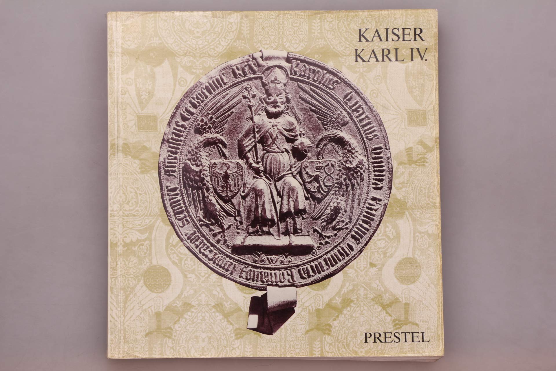 Kaiser Karl IV (1316-1378) - Staatsmann und Mäzen. Katalog zur Ausstellung in der Kaiserburg Nürnberg Film, Art & Culture