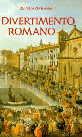 Divertimento Romano (Leben mit Rom, Band 5) Travel