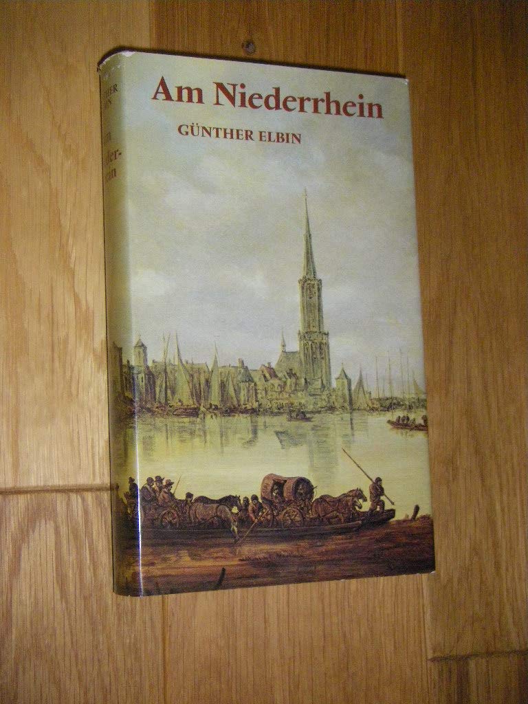 Am Niederrhein. Die klevischen Lande zwischen Rhein und Maas Travel