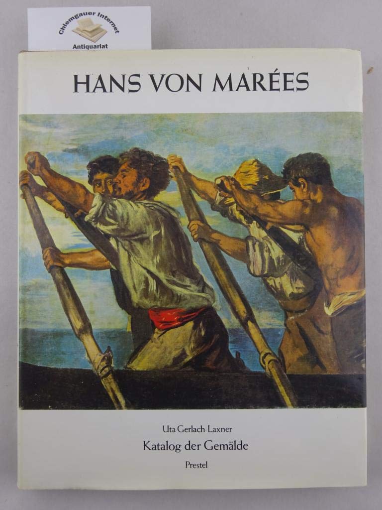 Hans von Marées: Katalog seiner Gemälde (Materialien zur Kunst des 19. Jahrhunderts) book
