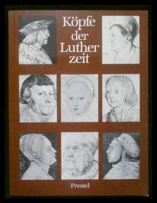 Köpfe der Lutherzeit. Katalog der Ausstellung in der Hamburger Kunsthalle 4.3.-24.4.1983 Religion & Esotericism