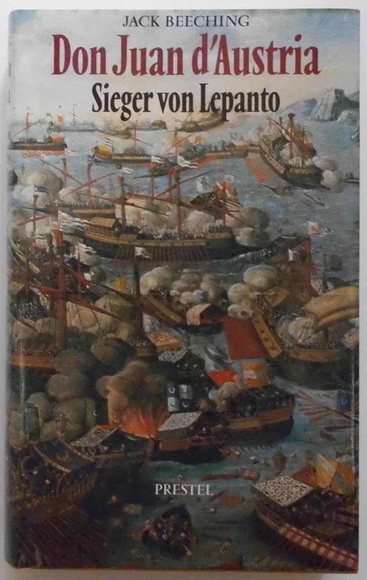 Don Juan de Austria. Sieger von Lepanto Memories