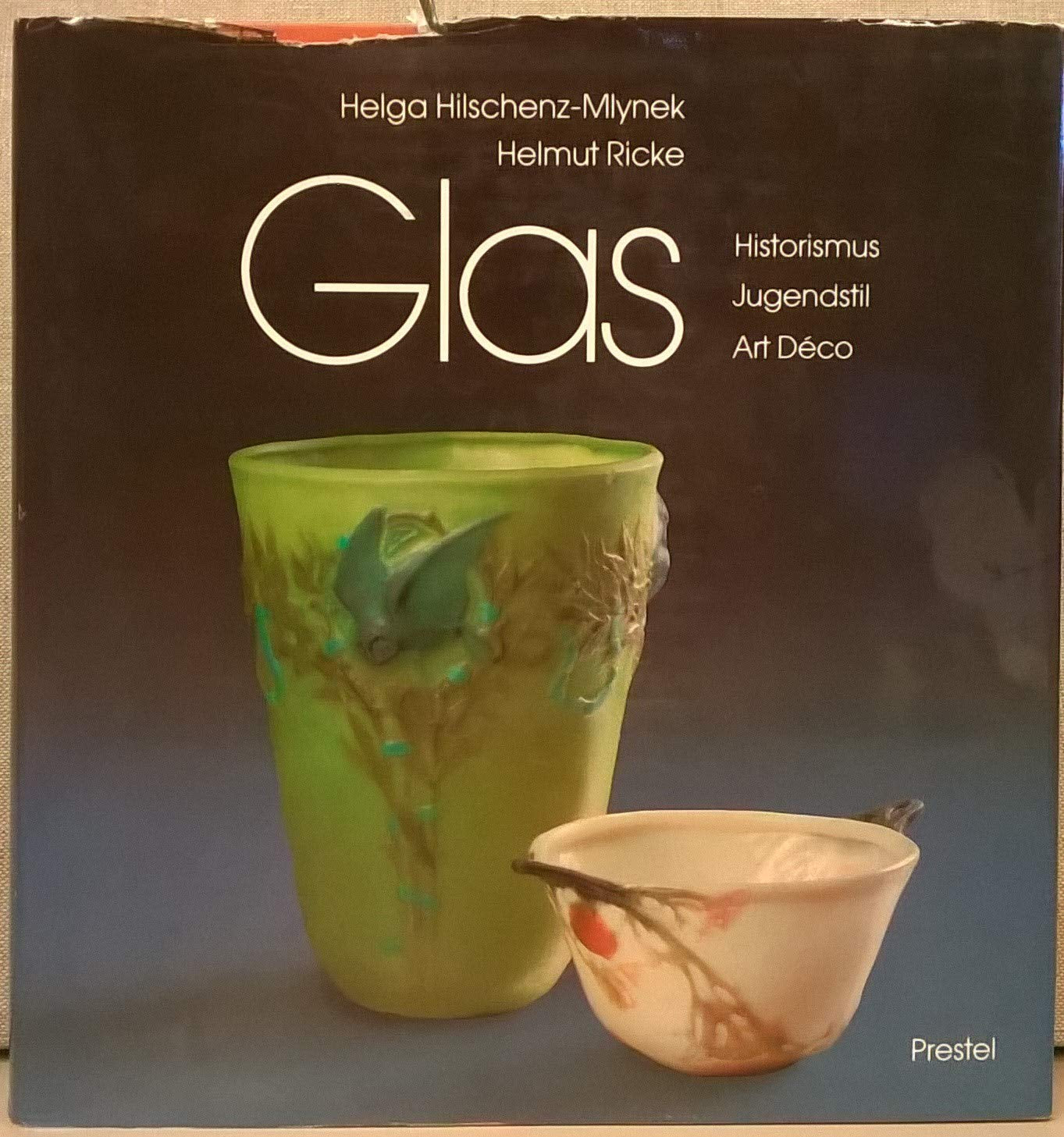 Glas. Historismus - Jugendstil - Art Deco, Band 1: Frankreich Books