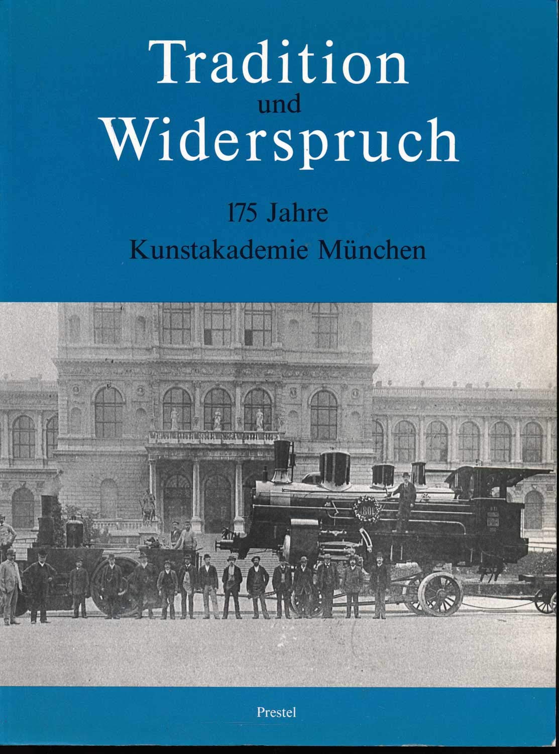 Tradition und Widerspruch. 175 Jahre Kunstakademie München Professional & Reference Books