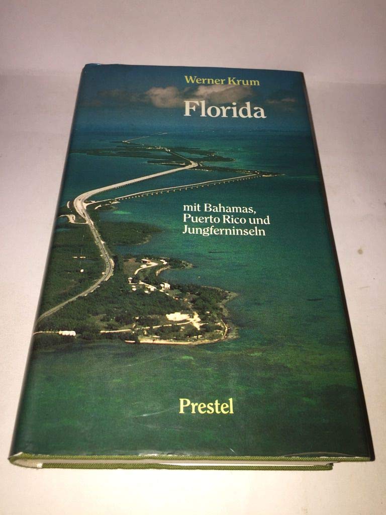 Florida - mit Bahamas, Puerto Rico und Jungferninseln Travel