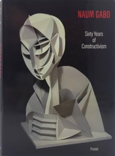 Product Image: Naum Gabo: Sixty Years of Constructivism