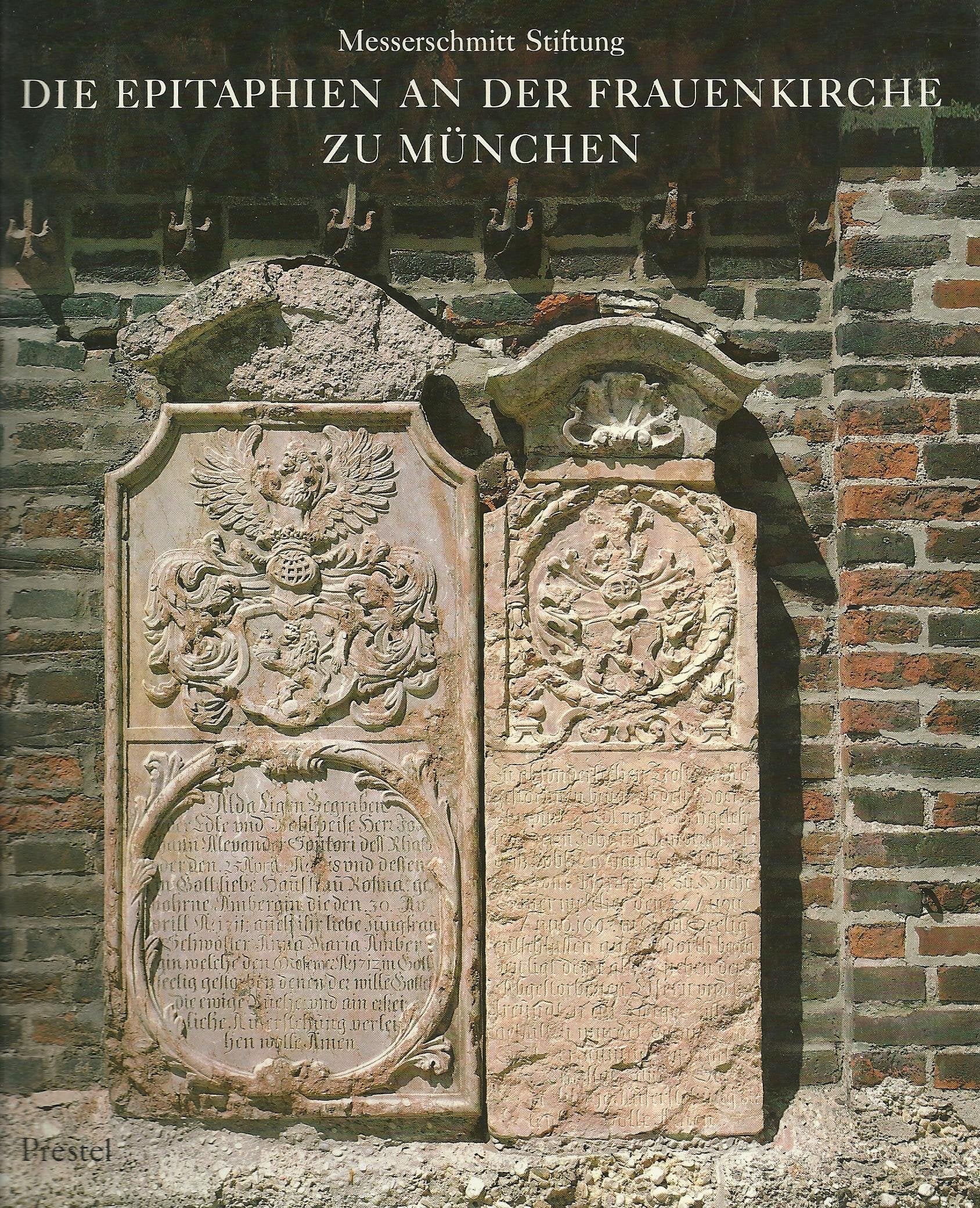 Die Epitaphien an der Frauenkirche zu München Books