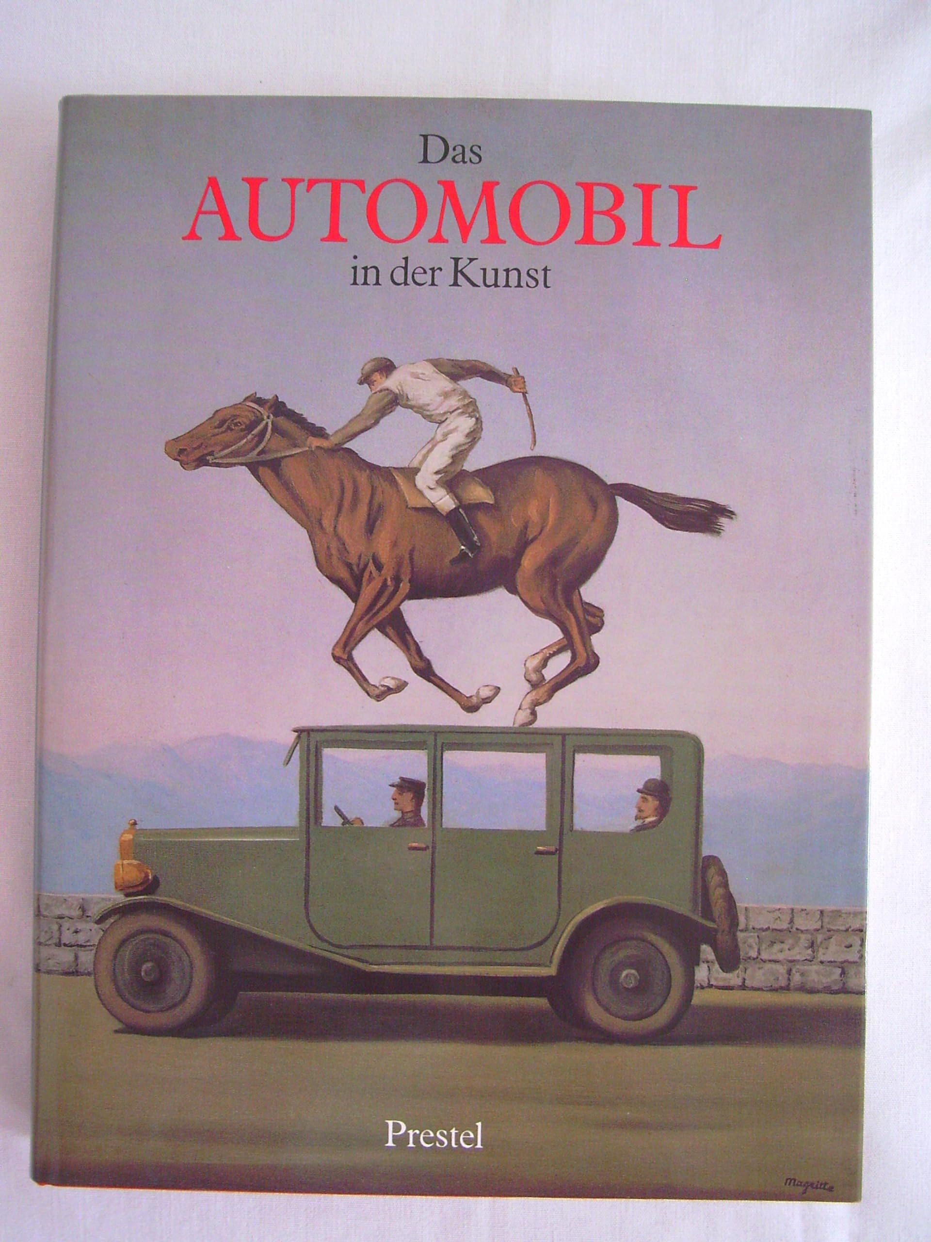 Das Automobil in der Kunst 1886 - 1986 Professional & Reference Books