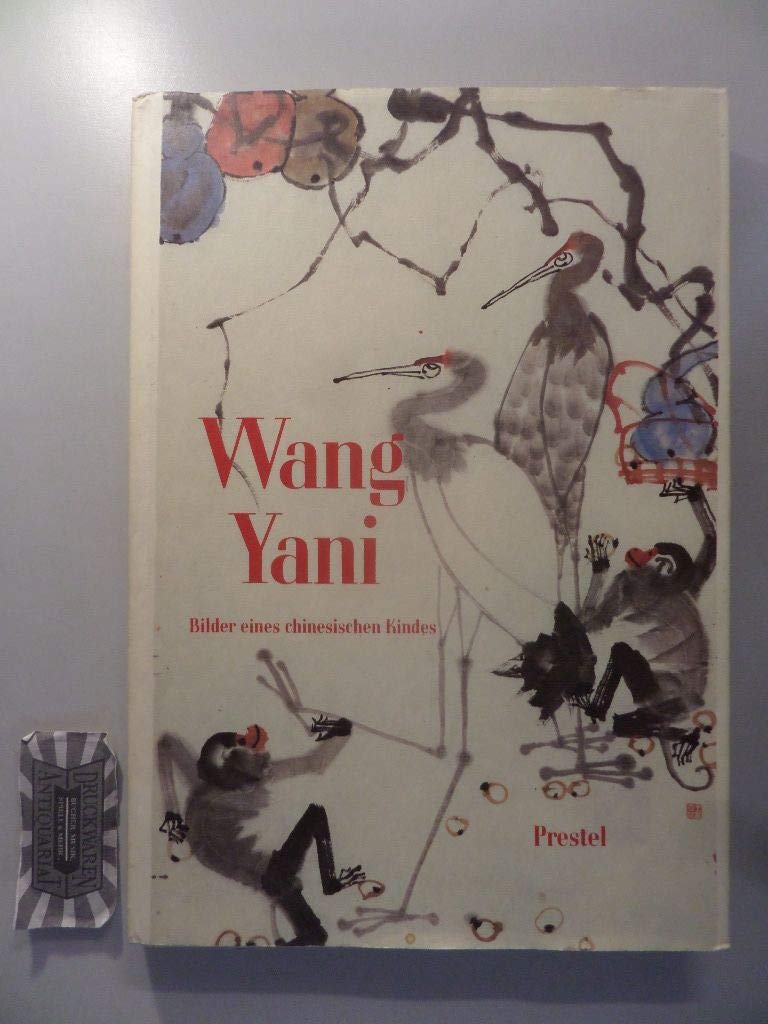 Wang Yani. Bilder eines chinesischen Kindes Second-hand books on film, art and culture