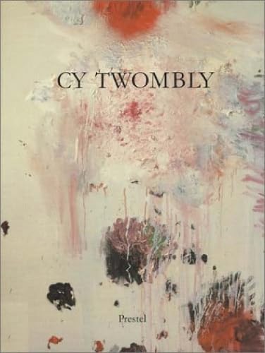 Cy Twombly: Paintings, Works on Paper, Sculpture Film, Art & Culture