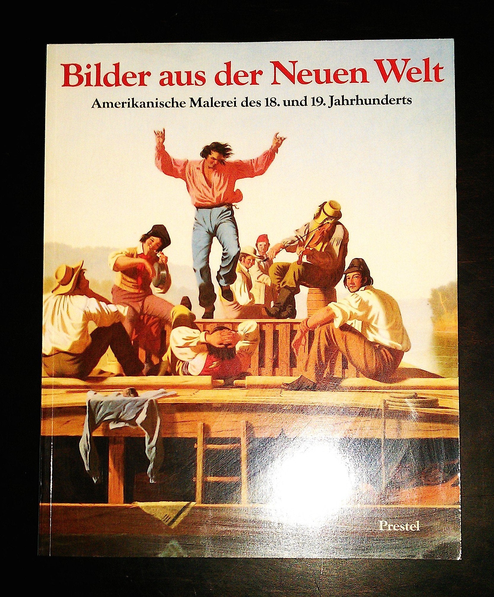 Bilder aus der Neuen Welt. Amerikanische Malerei des 18. und 19. Jahrhunderts. Meisterwerke aus der Sammlung Thyssen-Bornemisza und Museen der Vereinigten Staaten Books