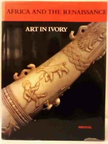 Africa and the Renaissance: Art in Ivory Film, Art & Culture