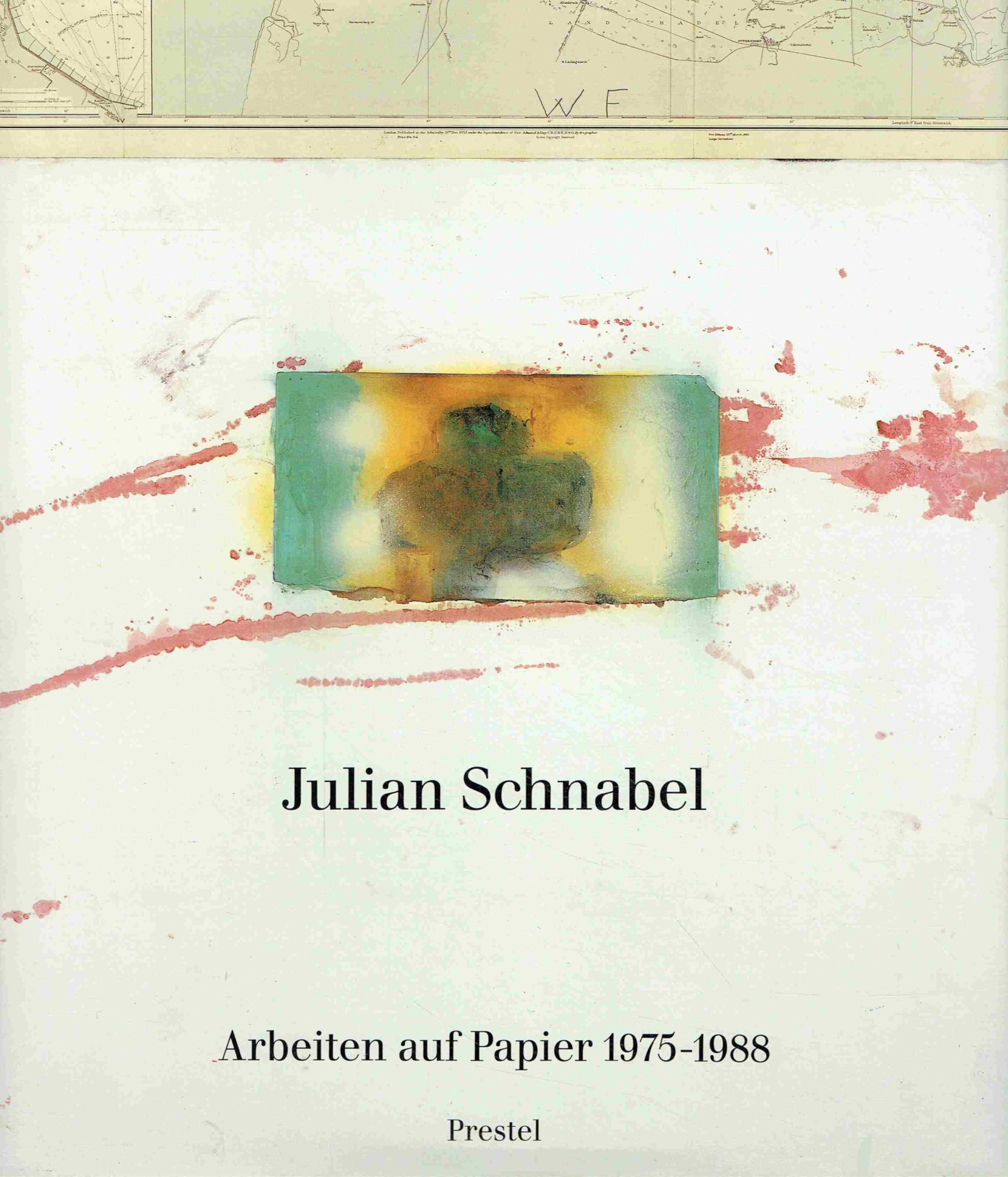Julian Schnabel Arbeiten auf Papier 1975-1988 Books