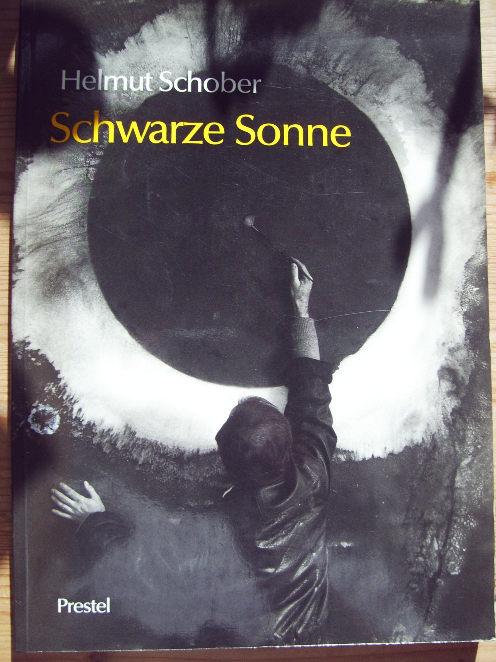 Helmut Schober - Schwarze Sonne Second-hand books on film, art and culture