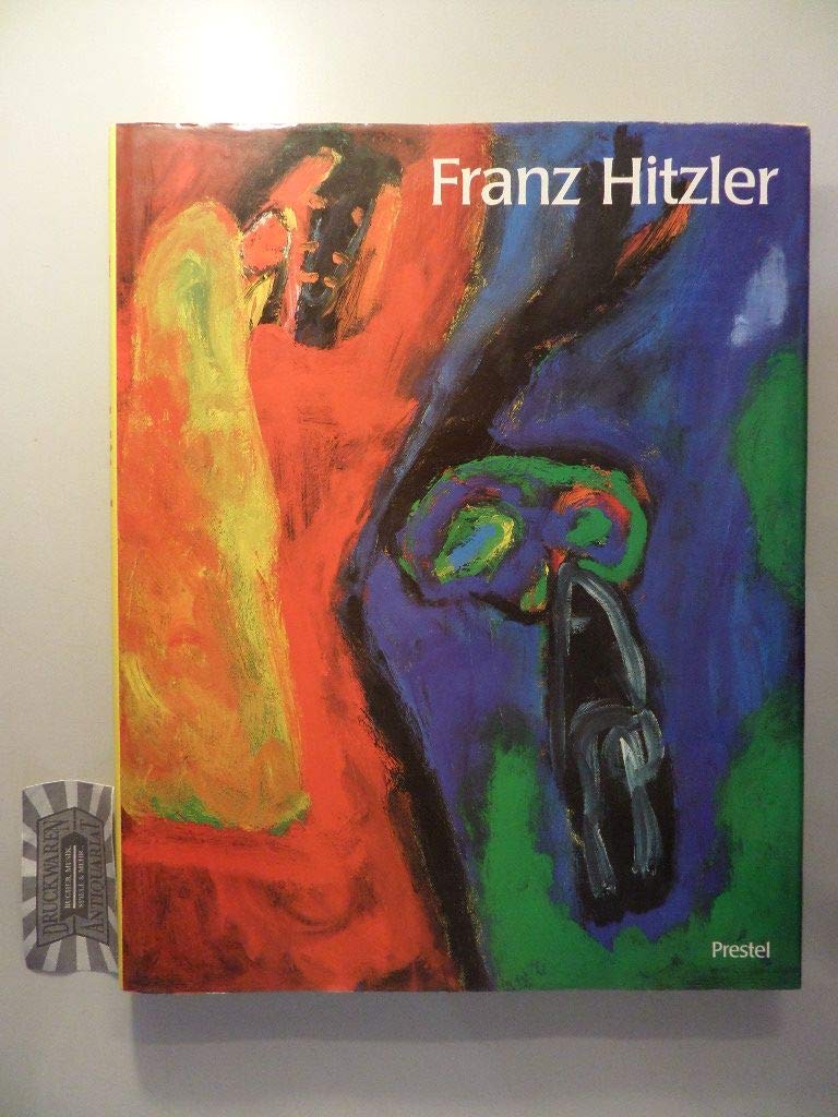 Franz Hitzler. Gemälde und Radierungen Film, Art & Culture