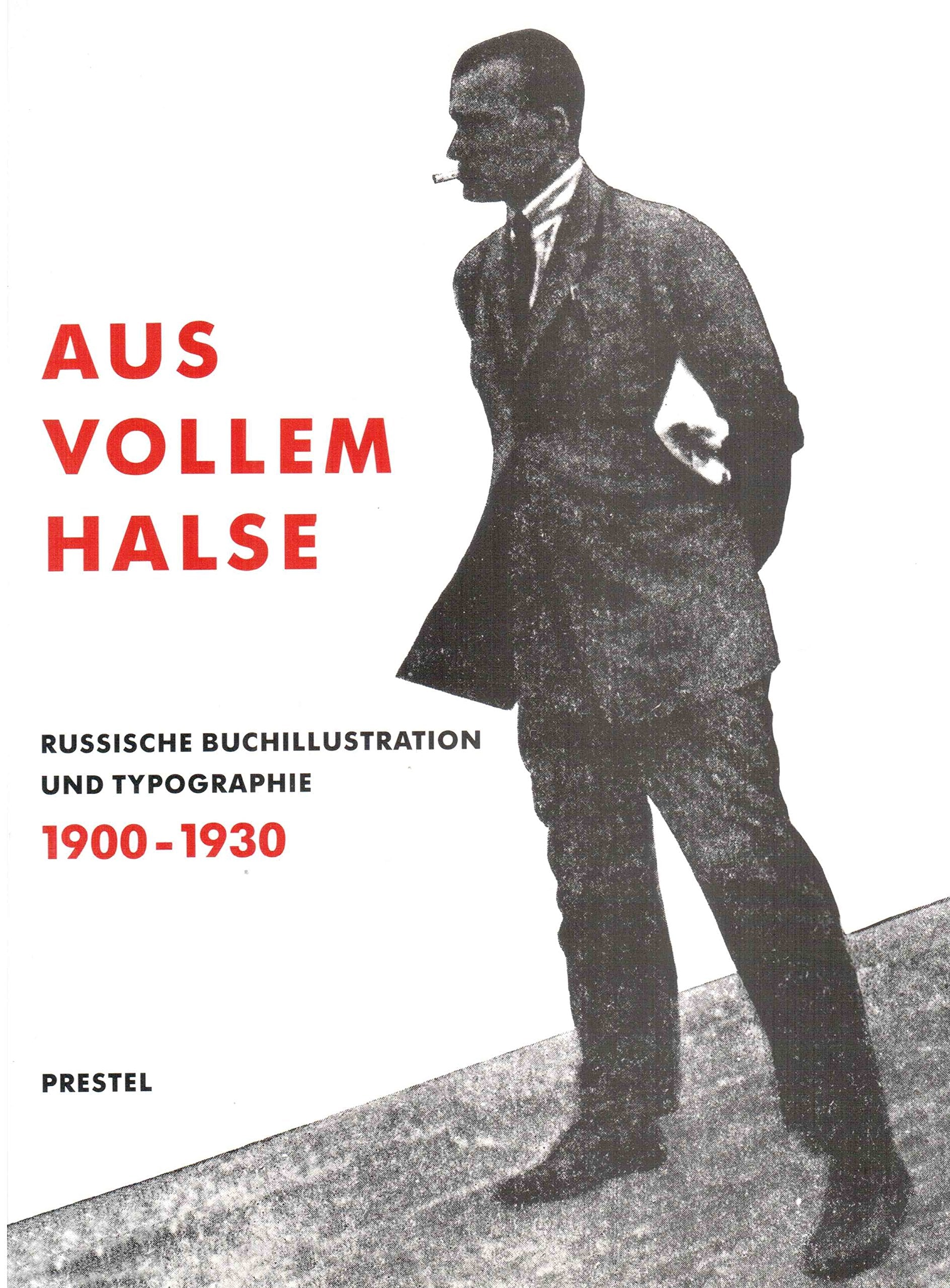 Aus vollem Halse. Russische Buchillustration und Typographie 1900-1930 Film, Art & Culture