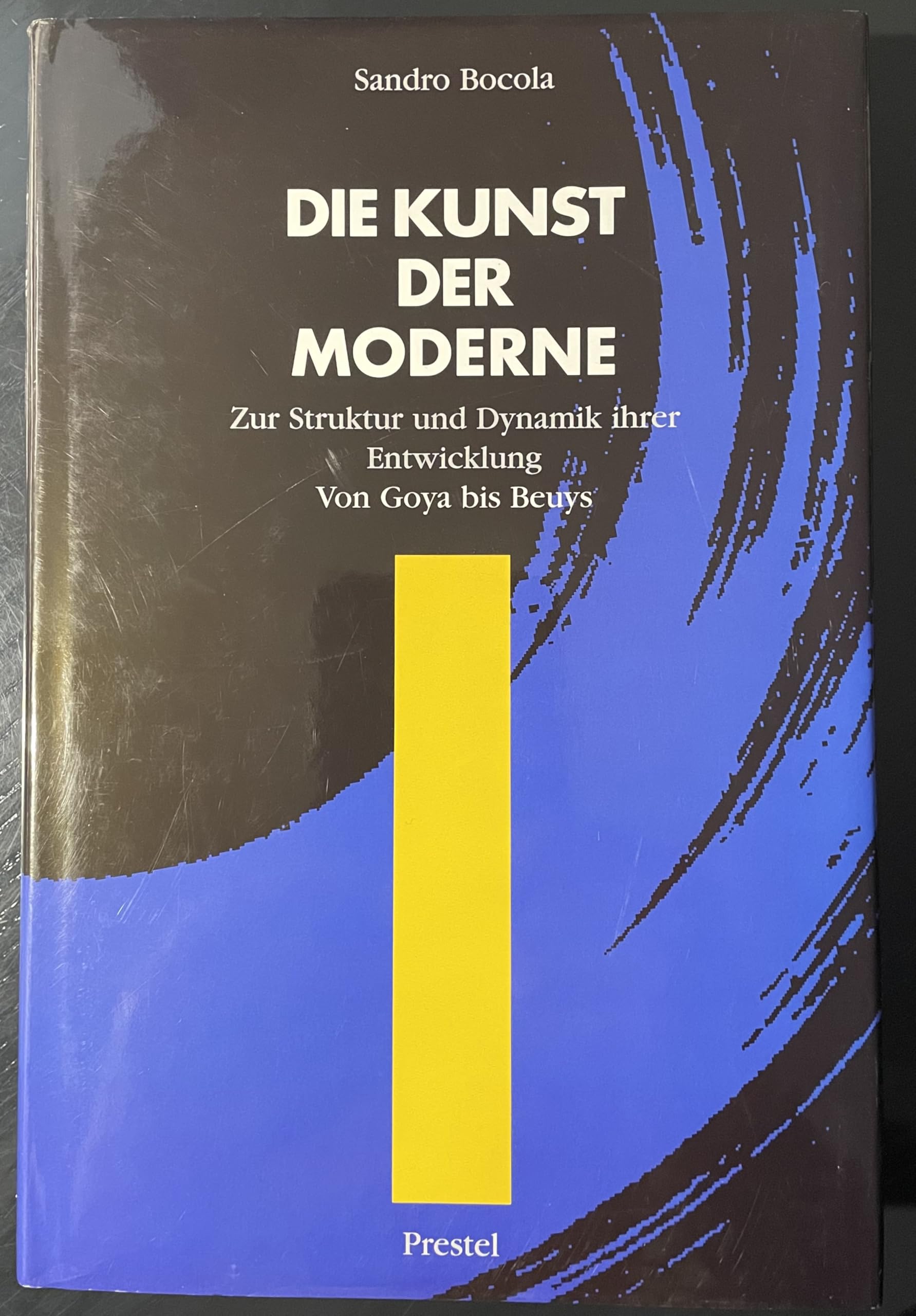 Die Kunst der Moderne: Zur Struktur und Dynamik ihrer Entwicklung - Von Goya bis Beuys Film, Art & Culture