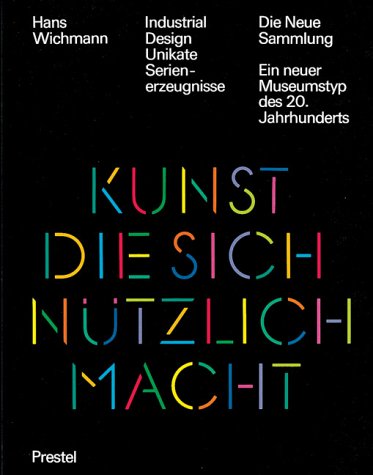 Industrial Design - Unikate - Serienerzeugnisse. Kunst, die sich nützlich macht Film, Art & Culture