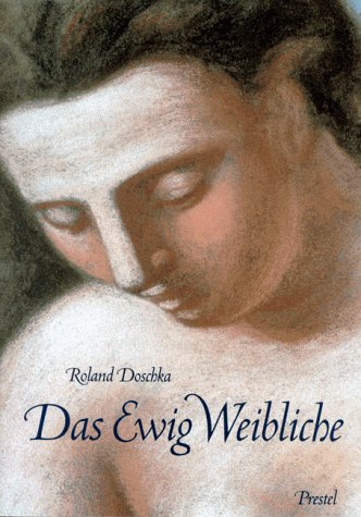 Das Ewig Weibliche. L'Eternel Feminin. Von Renoir bis Picasso Film, Art & Culture