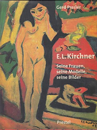 Ernst Ludwig Kirchner : Seine Frau, Seine Modelle, Seine Bilder Film, Art & Culture