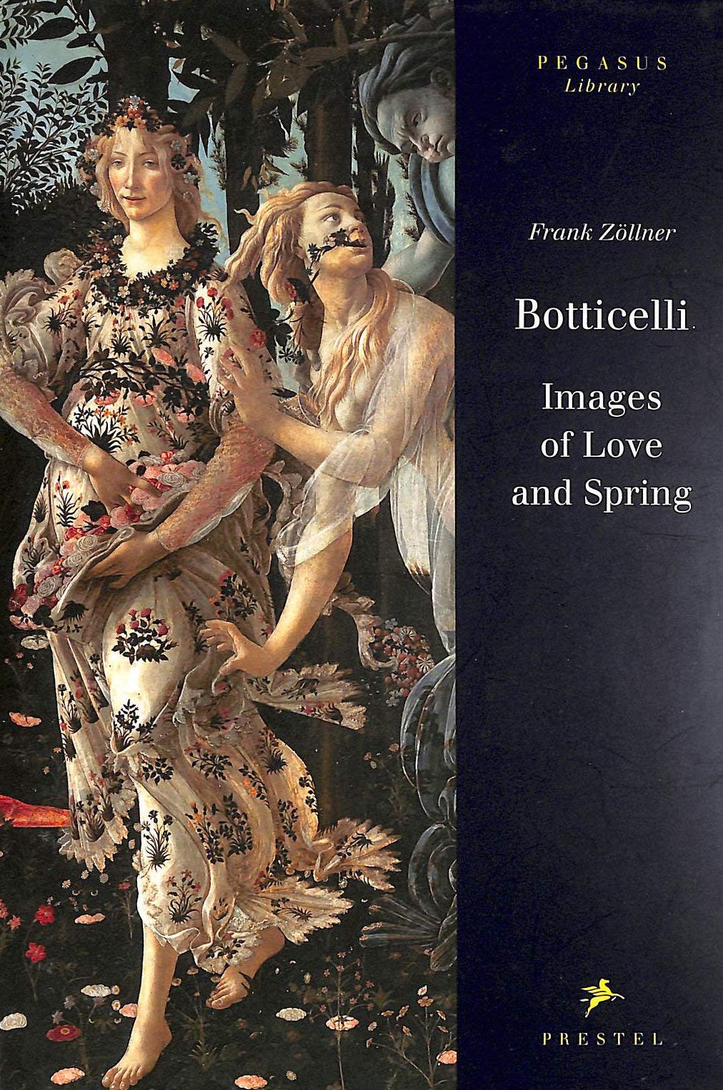 Botticelli Images of Love and Spring (Pegasus) Art & Literature