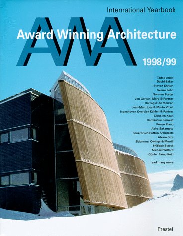 Award Winning Architecture 1998/99: International Yearbook Architecture