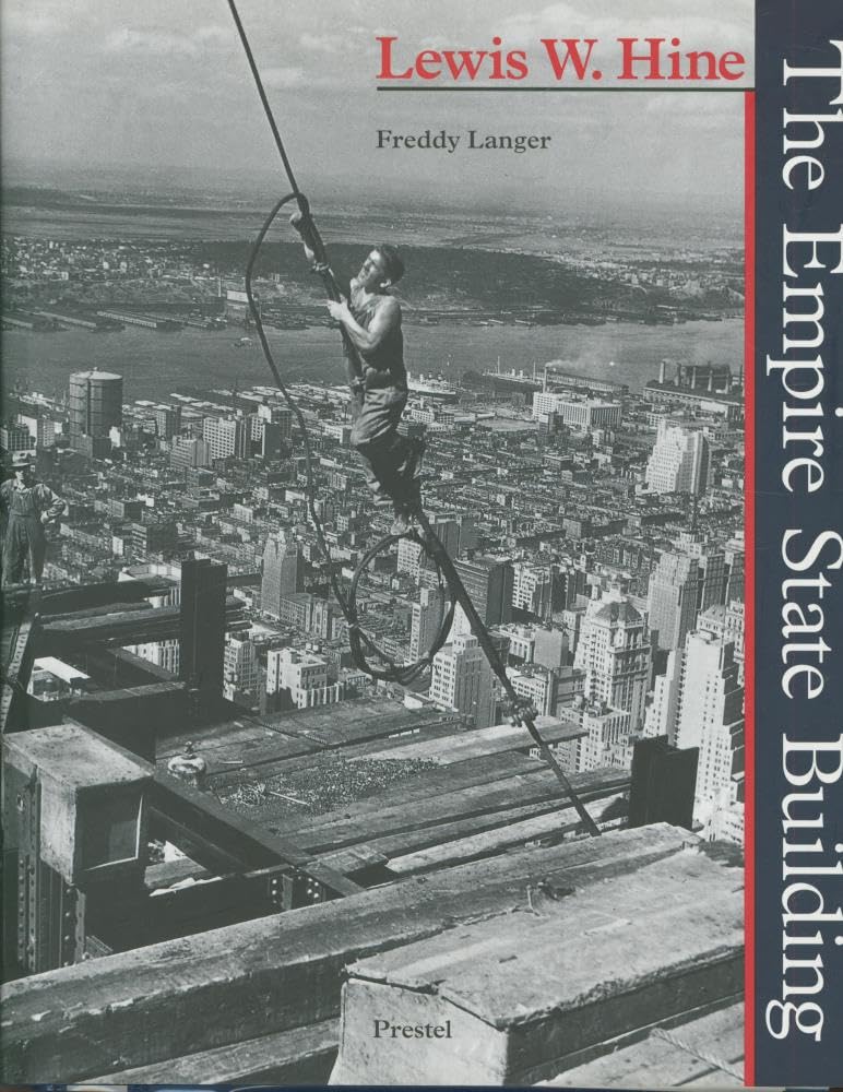 Lewis W. Hine : The Empire State Building (Hardback) Architecture