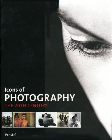 Icons of Photography: The 20th Century book