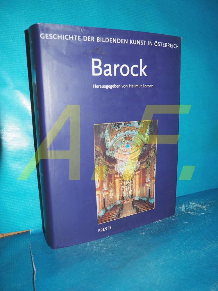 Geschichte der bildenden Kunst in Österreich, 6 Bde., Bd.4, Barock Books