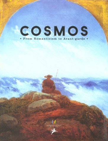 Cosmos: From Romanticism to the Avant-garde, 1801-2001 Architecture