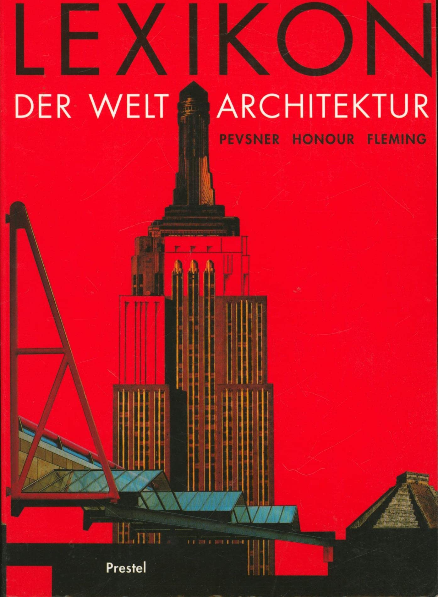 Lexikon der Weltarchitektur Architecture