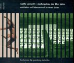 Weiße Vernunft, Siedlungsbau der 20er Jahre, 1 CD-ROM: Architektur und Lebensentwurf im Neuen Bauen. Für Windows 95 und MacOS 7.5x/8.x. Hrsg.: Staatliche Hochschule f. Gestaltung, Karlsruhe Books