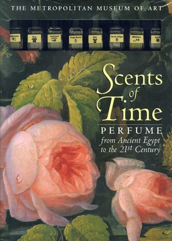 Scents of Time: Perfume from Ancient Egypt to the 21st Century General education