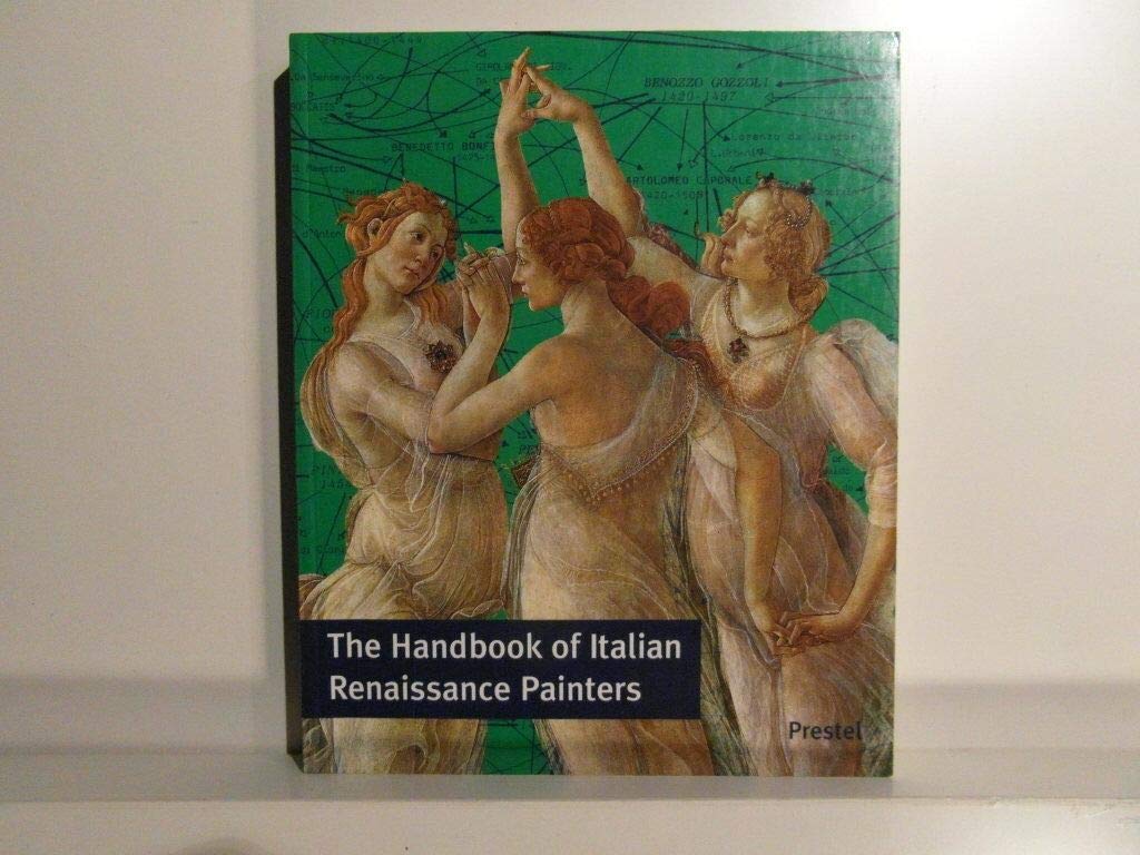 The Handbook of Italian Renaissance Painters Film, Art & Culture