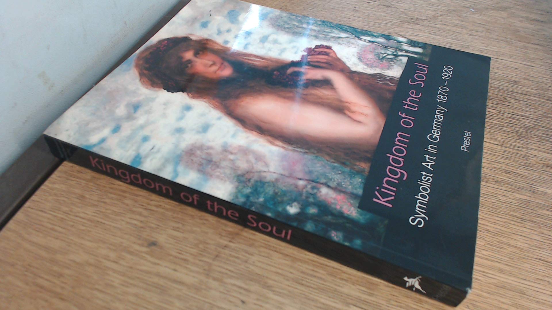 Kingdom of the Soul : Symbolist Art in Germany, 1870-1920 Film, Art & Culture