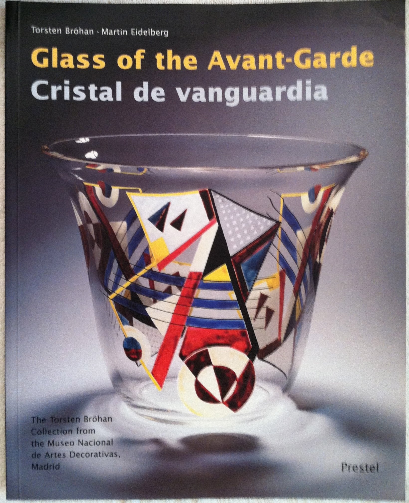 Glass of the Avant - Garde : From Vienna Secession to Bauhaus Film, Art & Culture
