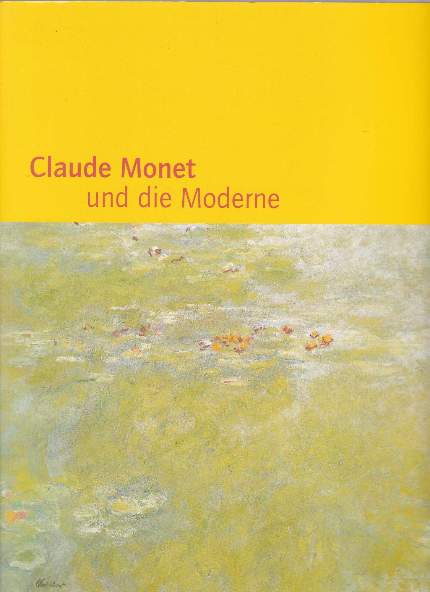 Claude Monet und die Moderne Film, Art & Culture